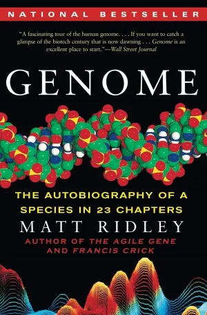 Genome: The Autobiography of a Species in 23 Chapters Paperback  May 30, 2006